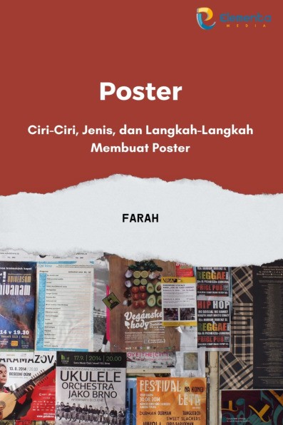 Poster: Ciri-Ciri, Jenis, dan Langkah-Langkah Membuat Poster
